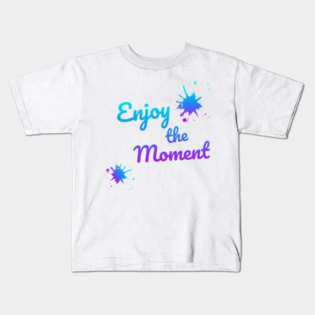 Enjoy the moment Kids T-Shirt by smkworld